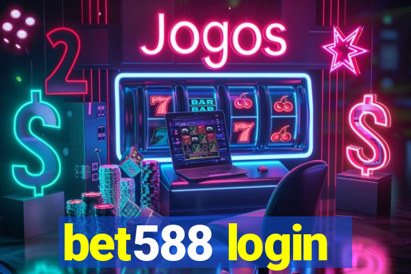 bet588 login